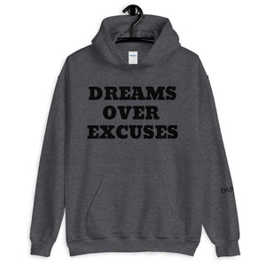 Dreams Over Excuses Unisex Hoodie